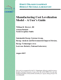 Cover page: Manufacturing Cost Levelization Model – A User’s Guide: