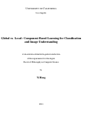 Cover page: Global vs. Local: Component Based Learning for Classification and Image Understanding
