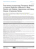Cover page: Interventions Incorporating Therapeutic Alliance to Improve Medication Adherence in Black Patients with Diabetes, Hypertension and Kidney Disease: A Systematic Review