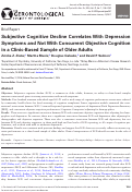 Cover page: Subjective Cognitive Decline Correlates With Depression Symptoms and Not With Concurrent Objective Cognition in a Clinic-Based Sample of Older Adults.