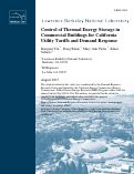 Cover page: Control of Thermal Energy Storage in Commercial Buildings for California Utility Tariffs and Demand Response: