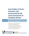 Cover page: Case Studies of Socio-Economic and Environmental Life Cycle Assessment of Complete Streets