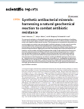Cover page: Synthetic antibacterial minerals: harnessing a natural geochemical reaction to combat antibiotic resistance