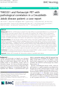 Cover page: THK5351 and flortaucipir PET with pathological correlation in a Creutzfeldt-Jakob disease patient: a case report