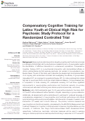 Cover page: Compensatory Cognitive Training for Latino Youth at Clinical High Risk for Psychosis: Study Protocol for a Randomized Controlled Trial.