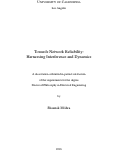 Cover page: Towards Network Reliability: Harnessing Interference and Dynamics