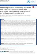Cover page: Enhancing assertive community treatment with cognitive behavioral social skills training for schizophrenia: study protocol for a randomized controlled trial