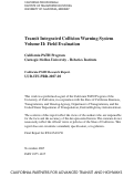 Cover page: Transit Integrated Collision Warning System Volume II: Field Evaluation