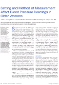 Cover page: Setting and Method of Measurement Affect Blood Pressure Readings in Older Veterans.