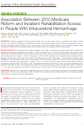 Cover page: Association Between 2010 Medicare Reform and Inpatient Rehabilitation Access in People With Intracerebral Hemorrhage