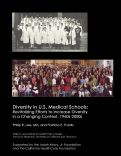 Cover page: Diversity in U.S. Medical Schools: Revitalizing Efforts to Increase Diversity in a Changing Context, 1960s-2000s