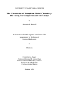 Cover page: The Chronicles of Transition Metal Chemistry: The Theory, The Computation and The Catalyst