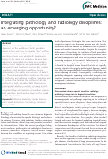 Cover page: Integrating pathology and radiology disciplines: an emerging opportunity?