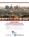 Cover page of Under Threat: Surveying Unhoused Angelenos in the Era of Camping Enforcement