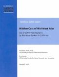 Cover page: Hidden Cost of Wal-Mart Jobs: Use of Safety Net Programs by Wal-Mart Workers in California