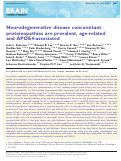 Cover page: Neurodegenerative disease concomitant proteinopathies are prevalent, age-related and APOE4-associated.
