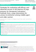 Cover page: Strategies for evaluating self-efficacy and observed success in the practice of yoga postures for therapeutic indications: methods from a yoga intervention for urinary incontinence among middle-aged and older women.