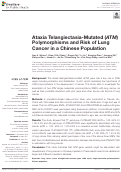 Cover page: Ataxia Telangiectasia-Mutated (ATM)Polymorphisms and Risk of Lung Cancer in a Chinese Population