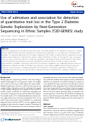 Cover page: Use of admixture and association for detection of quantitative trait loci in the Type 2 Diabetes Genetic Exploration by Next-Generation Sequencing in Ethnic Samples (T2D-GENES) study