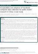 Cover page: Acceptability and adoption of handheld computer data collection for public health research in China: a case study.