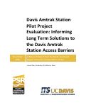 Cover page: Davis Amtrak Station Pilot Project Evaluation: Informing Long Term Solutions to the Davis Amtrak Station Access Barriers