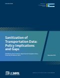 Cover page: Sanitization of Transportation Data: Policy Implications and Gaps