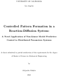 Cover page: Controlled Pattern Formation in a Reaction-Diffusion System: A Novel Application of Non-Linear Model Predictive Control to Distributed Parameters Systems