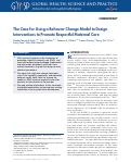 Cover page: The Case for Using a Behavior Change Model to Design Interventions to Promote Respectful Maternal Care.