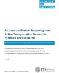 Cover page: A Literature Review: Improving How Active Transportation Demand is Modeled and Evaluated