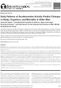 Cover page: Daily Patterns of Accelerometer Activity Predict Changes in Sleep, Cognition, and Mortality in Older Men.