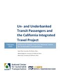 Cover page: Un- and Underbanked Transit Passengers and the California Integrated Travel Project