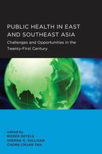 Cover page: Public Health in East and Southeast Asia: Challenges and Opportunities in the Twenty-First Century