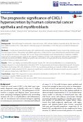Cover page: The prognostic significance of CXCL1 hypersecretion by human colorectal cancer epithelia and myofibroblasts