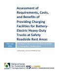 Cover page: Assessment of Requirements, Costs, and Benefits of Providing Charging Facilities for Battery-Electric Heavy-Duty Trucks at Safety Roadside Rest Areas