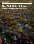 Cover page: The Sick Side of Town: How Place Shapes Disparities in Health