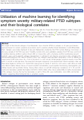 Cover page: Utilization of machine learning for identifying symptom severity military-related PTSD subtypes and their biological correlates