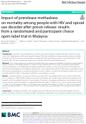Cover page: Impact of prerelease methadone on mortality among people with HIV and opioid use disorder after prison release: results from a randomized and participant choice open-label trial in Malaysia