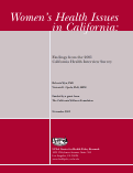 Cover page: Women's Health Issues in California: Findings from the 2001 California Health Interview Survey