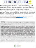 Cover page: Novel Emergency Medicine Curriculum Utilizing Self- Directed Learning and the Flipped Classroom Method: Psychiatric Emergencies Small Group Module