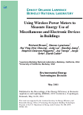Cover page: Using Wireless Power Meters to Measure Energy Use of Miscellaneous and Electronic Devices in Buildings