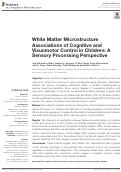 Cover page: White Matter Microstructure Associations of Cognitive and Visuomotor Control in Children: A Sensory Processing Perspective.
