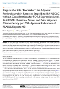 Cover page: Stage as the Sole Biomarker for Adjuvant Pembrolizumab in Resected Stage IB to IIIA NSCLC without Considerations for PD-L1 Expression Level, ALK/EGFR Mutational Status, and Prior Adjuvant Chemotherapy per FDA Approval Indications of PEARLS/Keynote-091?