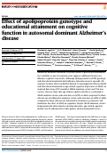 Cover page: Effect of apolipoprotein genotype and educational attainment on cognitive function in autosomal dominant Alzheimers disease.