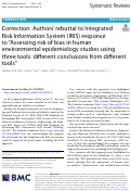 Cover page: Correction: Authors’ rebuttal to Integrated Risk Information System (IRIS) response to “Assessing risk of bias in human environmental epidemiology studies using three tools: different conclusions from different tools”