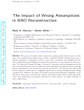 Cover page: The impact of wrong assumptions in BAO reconstruction