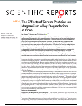 Cover page: The Effects of Serum Proteins on Magnesium Alloy Degradation in Vitro