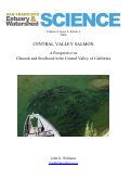 Cover page: Central Valley Salmon: A Perspective on Chinook and Steelhead in the Central Valley of California
