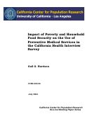 Cover page: Impact of Poverty and Household Food Security on the Use of Preventive Medical Services in the California Health Interview Survey