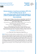 Cover page: Global emissions of perfluorocyclobutane (PFC-318, c-C4F8) resulting from the use of hydrochlorofluorocarbon-22 (HCFC-22) feedstock to produce polytetrafluoroethylene (PTFE) and related fluorochemicals