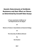 Cover page: Genetic Determinants of Antibiotic Resistance and their Effect on Fitness as Determined by Growth Rate Assays